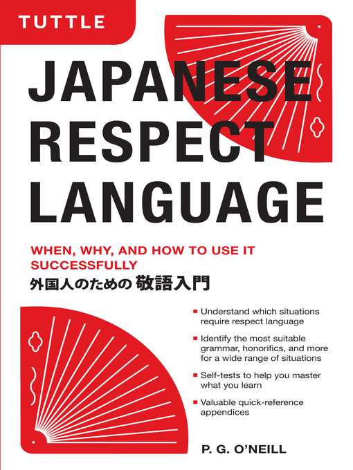 Title details for Japanese Respect Language by P. G. O'Neill - Available